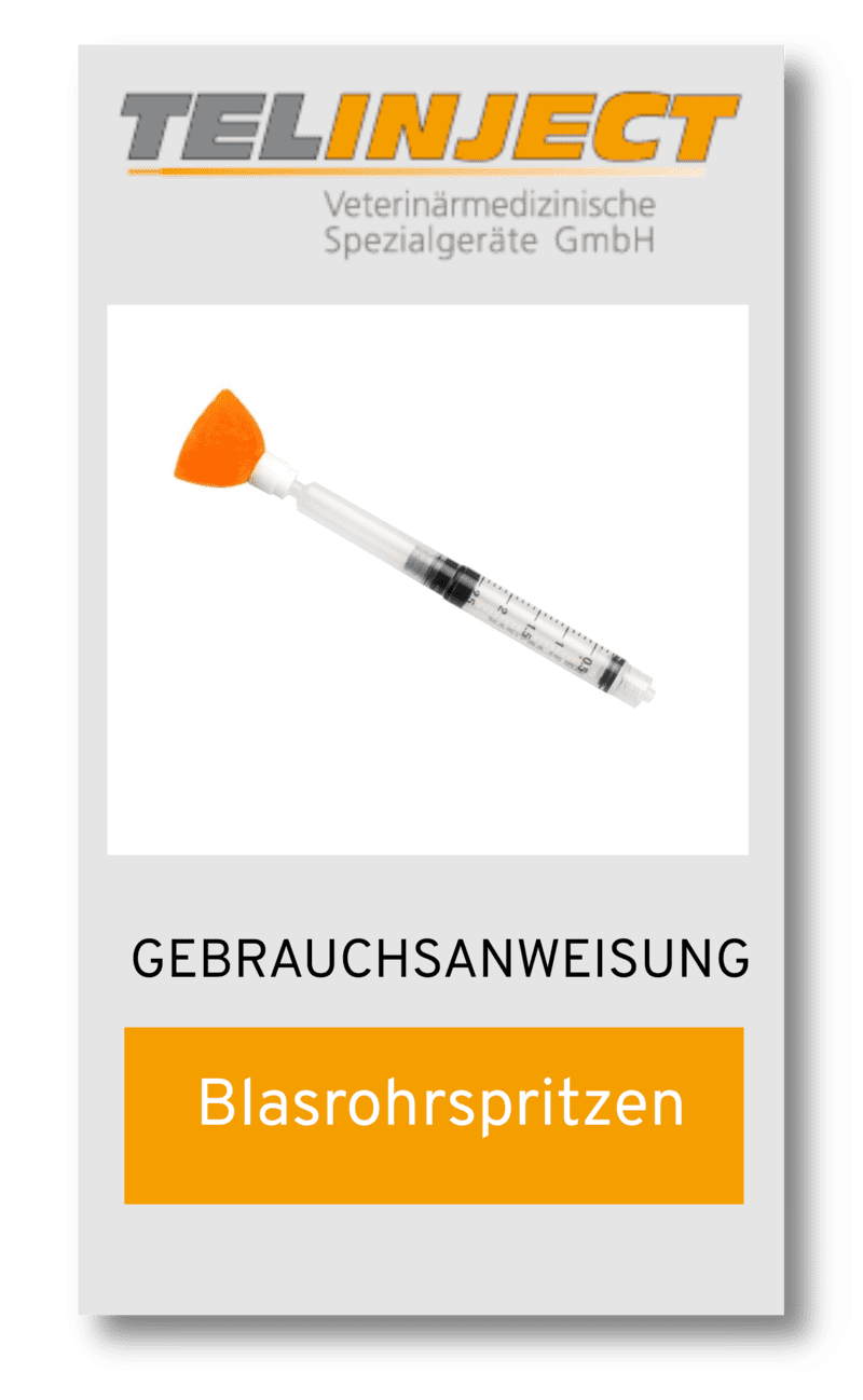 Gebrauchsanweisung Blasrohrspritzen